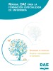 Manual DAE para la Formación Especializada de Enfermería. Enfermería de urgencias. Técnicas y procedimientos de enfermería