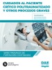 Cuidados al paciente critico politraumatizado y otros procesos graves