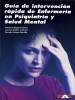 Guía de intervención rápida de enfermería en psiquiatría y salud mental