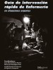 Guía de intervención rápida de Enfermería en situaciones urgentes  